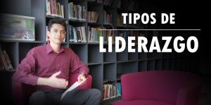 Tipos de Liderazgo - Lider Cortes